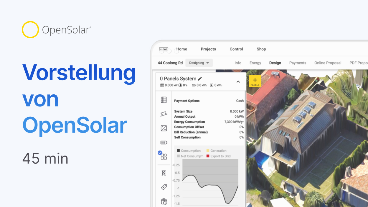 Ein Werbebild für OpenSolar mit einem Software-Demonstrationswebinar mit dem Titel „Vorstellung von OpenSolar“, das 45 Minuten dauert. Das Bild enthält das OpenSolar-Logo, einen Screenshot der Software-Oberfläche mit Details zu einem Solarpanelsystem und eine 3D-Kartenvisualisierung einer Dach-Solarinstallation. Der Text ist auf Deutsch, und das Design ist klar mit blauer und schwarzer Schrift auf hellem Hintergrund.