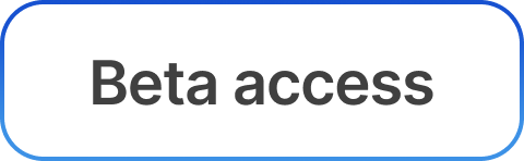 Beta access